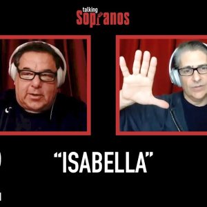 Talking Sopranos #12 "Isabella"