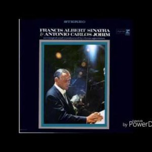 Frank Sinatra & Tom Jobim - Baubles, bangles and beads