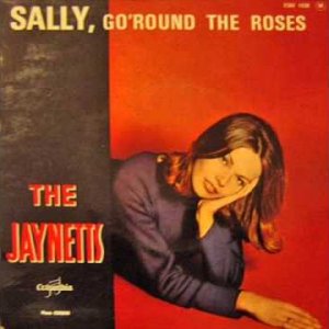 The Jaynetts - Sally, Go Round the Roses [Stereo] (1963)