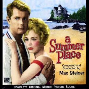 Max Steiner - A SUMMER PLACE Theme [A SUMMER PLACE, USA - 1959]