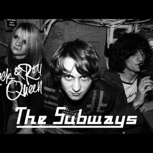 The Subways - Rock & Roll Queen (Official Video)