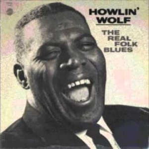 GOIN' DOWN SLOW  HOWLIN' WOLF